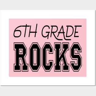 6th Grade Rocks Posters and Art